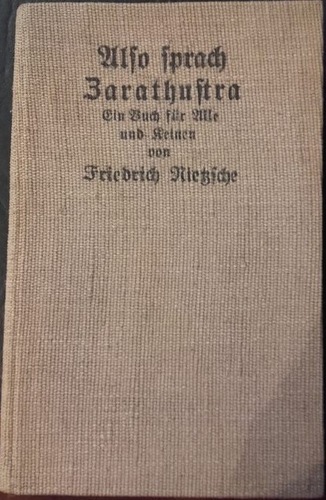 Also sprach Zarathustra: Ein Buch für Alle und Keinen