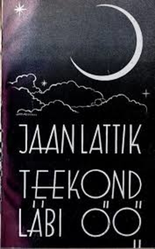 Teekond läbi öö. Neljas osa