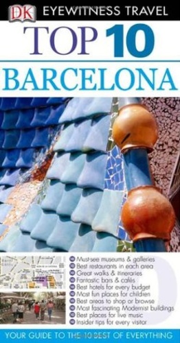 Eyewitness travel. TOP 10. Barcelona