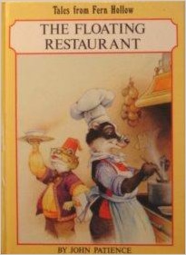 Floating Restaurant. Tales from Fern Hollow