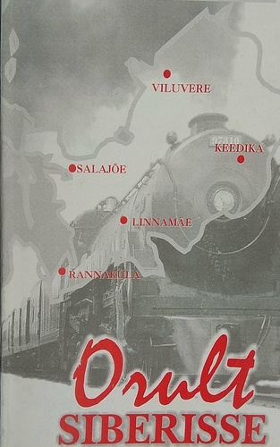 Oru vald 3. Läänemaa. Orult Siberisse 1944 - 1992