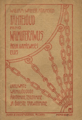 Tahtejõud ning waimuterawus äri- ja igapäewases elus