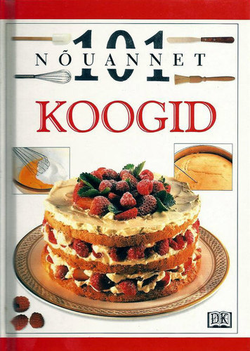 101 nõuannet koogid