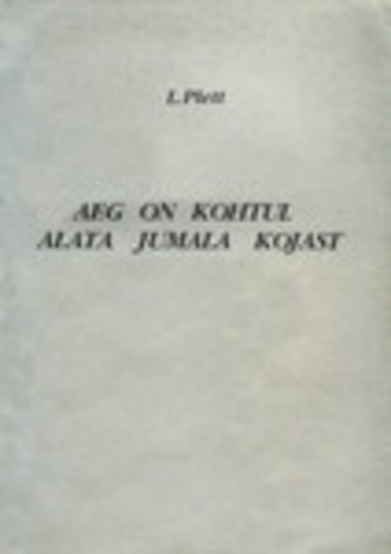 Aeg on kohtul alata Jumala kojast