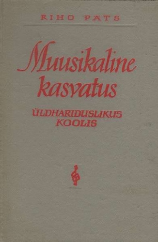 Muusikaline kasvatus üldhariduslikus koolis