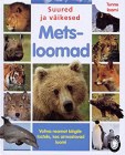 Suured ja väikesed Metsloomad