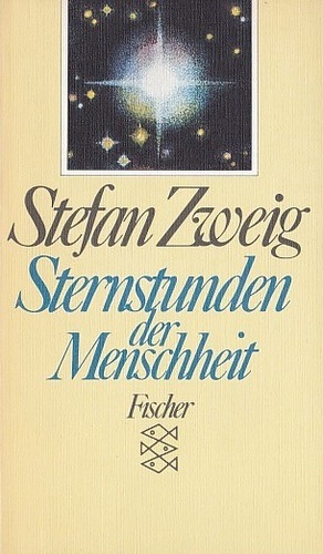 Sternstunden der Menschheit