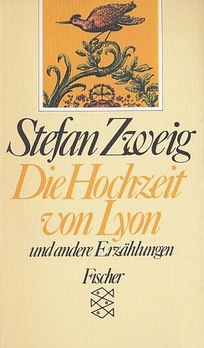 Die Hochzeit von Lyon und andere Erzählungen