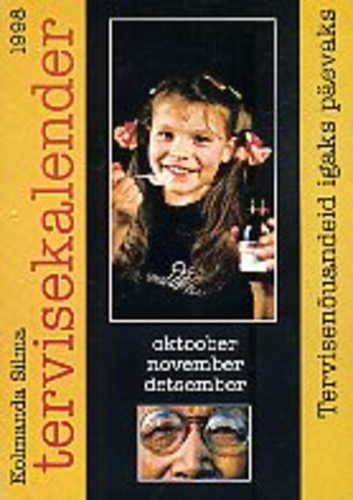 Kolmanda Silma tervisekalender 1998 (4. osa)