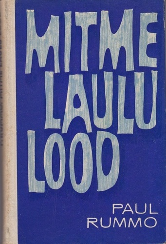 Mitme laulu lood : uurimusi, kõnesid, mälestusi