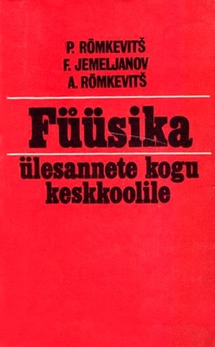 Füüsika ülesannete kogu keskkoolile