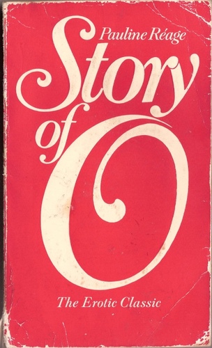 Story of O. The Erotic Classic