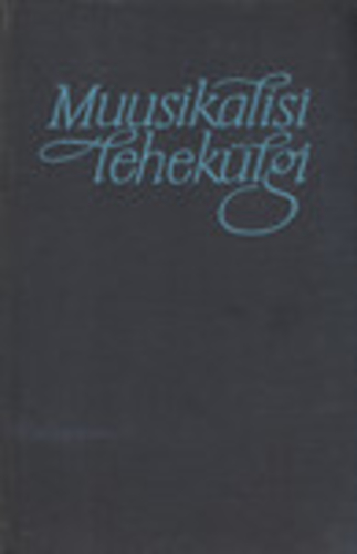 Muusikalisi lehekülgi I. Artikleid helikunstist