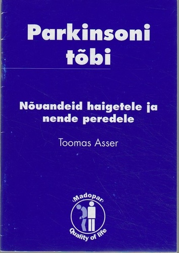 Parkinsoni tõbi (1. osa)
