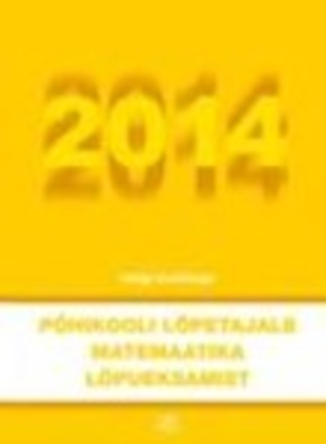 Põhikooli lõpetajale matemaatika lõpueksamist 2014