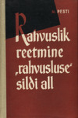 Rahvuslik reetmine «rahvusluse» sildi all