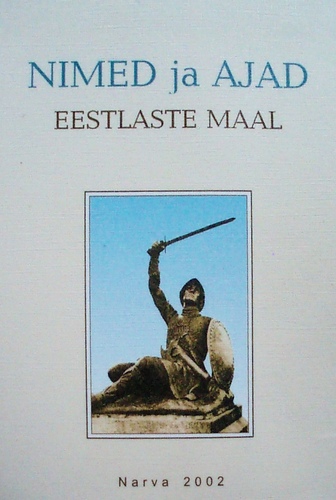 Nimed ja ajad eestlaste maal