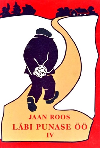 Läbi punase öö. IV