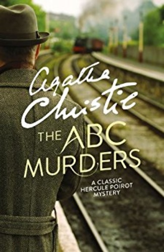 The ABC Murders - A classic Hercule Poirot mystery