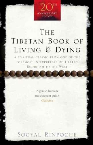 The Tibetan Book of Living and Dying