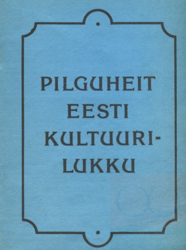 Pilguheit eesti kultuurilukku