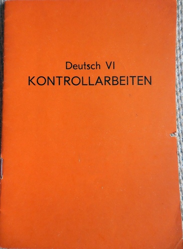 Deutsch VI. Kontrollarbeiten
