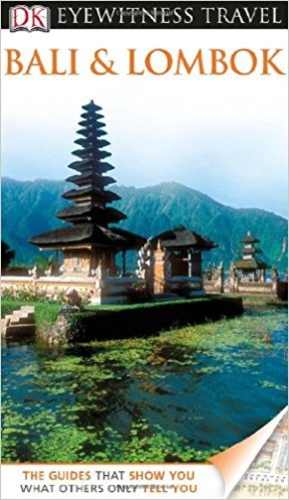 DK Eyewitness Travel Guide: Bali & Lombok