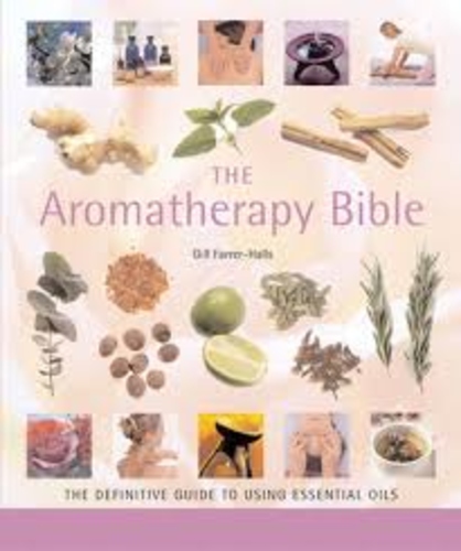 The Aromatherapy bible