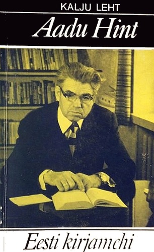Aadu Hint. Lühimonograafia