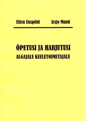 Õpetusi ja harjutusi algajale keeletoimetajale