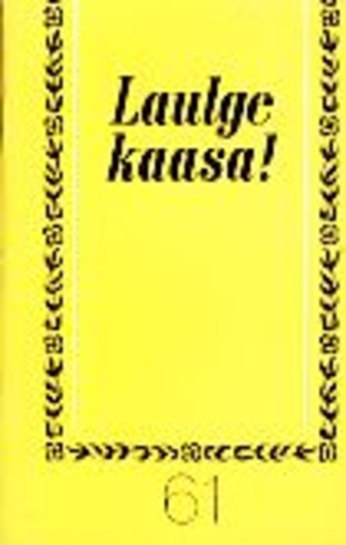 Laulge kaasa! 61