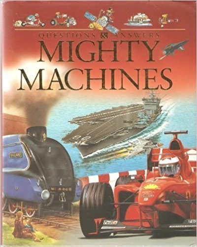 Mighty Machines, Questions and Answers