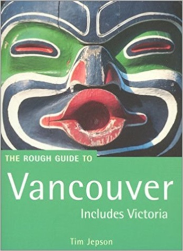 The Rough Guide to Vancouver 1 (Rough Guide Mini Guides)