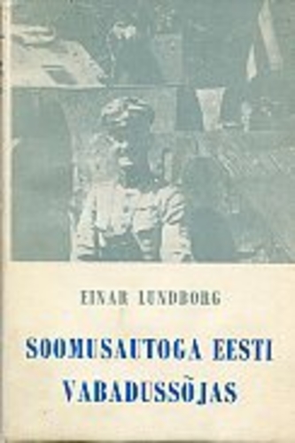 Soomusautoga Eesti vabadussõjas