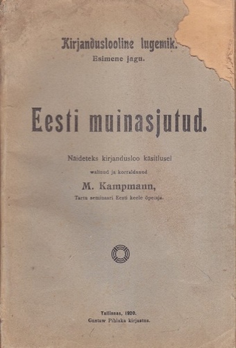 Eesti muinasjutud : näideteks kirjandusloo käsitlusel