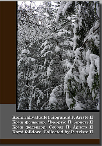 Komi rahvaluulet. Коми фольклор. Komi folklore 2. osa
