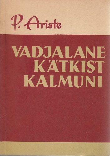 Vadjalane kätkist kalmuni : [Vadja tavanditest]