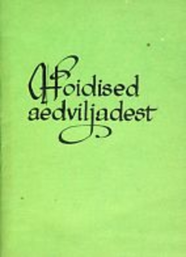 Hoidised aedviljadest