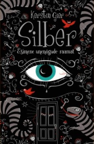 Silber. Esimene unenägude raamat