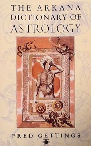 The Arkana Dictionary of Astrology