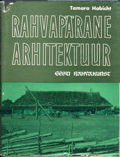 Rahvapärane arhitektuur. 