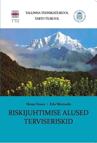 Riskijuhtimise alused. Terviseriskid