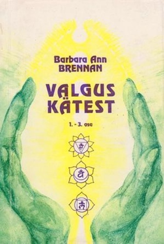 Valgus kätest 1. - 3. osa