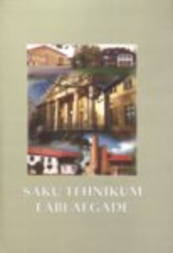 Saku tehnikum läbi aegade
