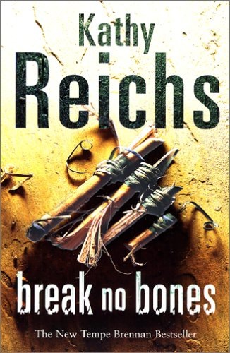 Break No Bones (Temperance Brennan #9)