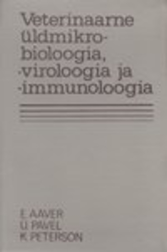 Veterinaarne üldmikrobioloogia, -viroloogia ja -immunoloogia