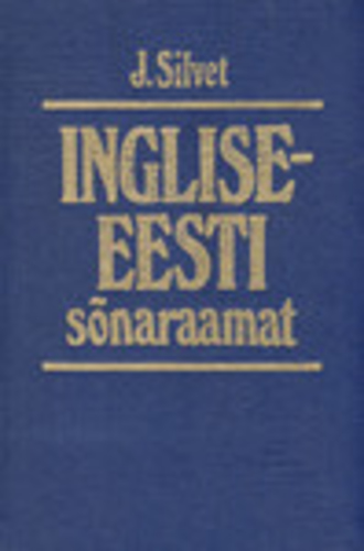 Inglise-eesti sõnaraamat 2 = An English-Estonian dictionary 2