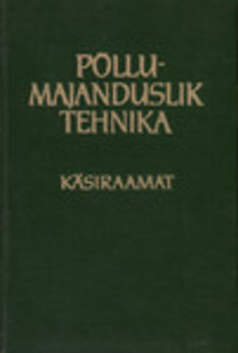 Põllumajanduslik tehnika: Käsiraamat