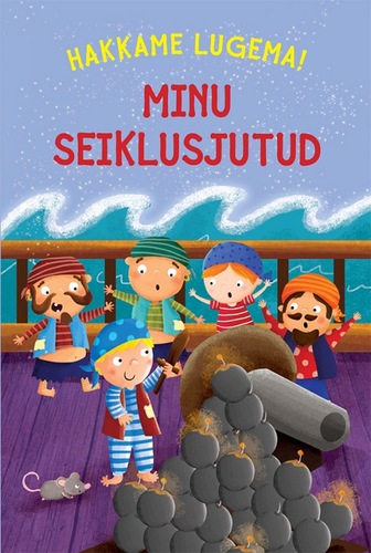 Hakkame lugema! Minu seiklusjutud