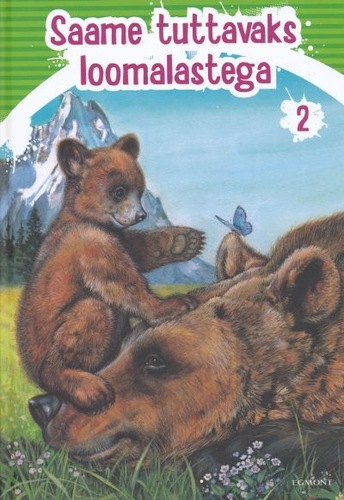 Saame tuttavaks loomalastega 2